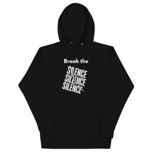 Unisex Black Hoodie : Break The Silence