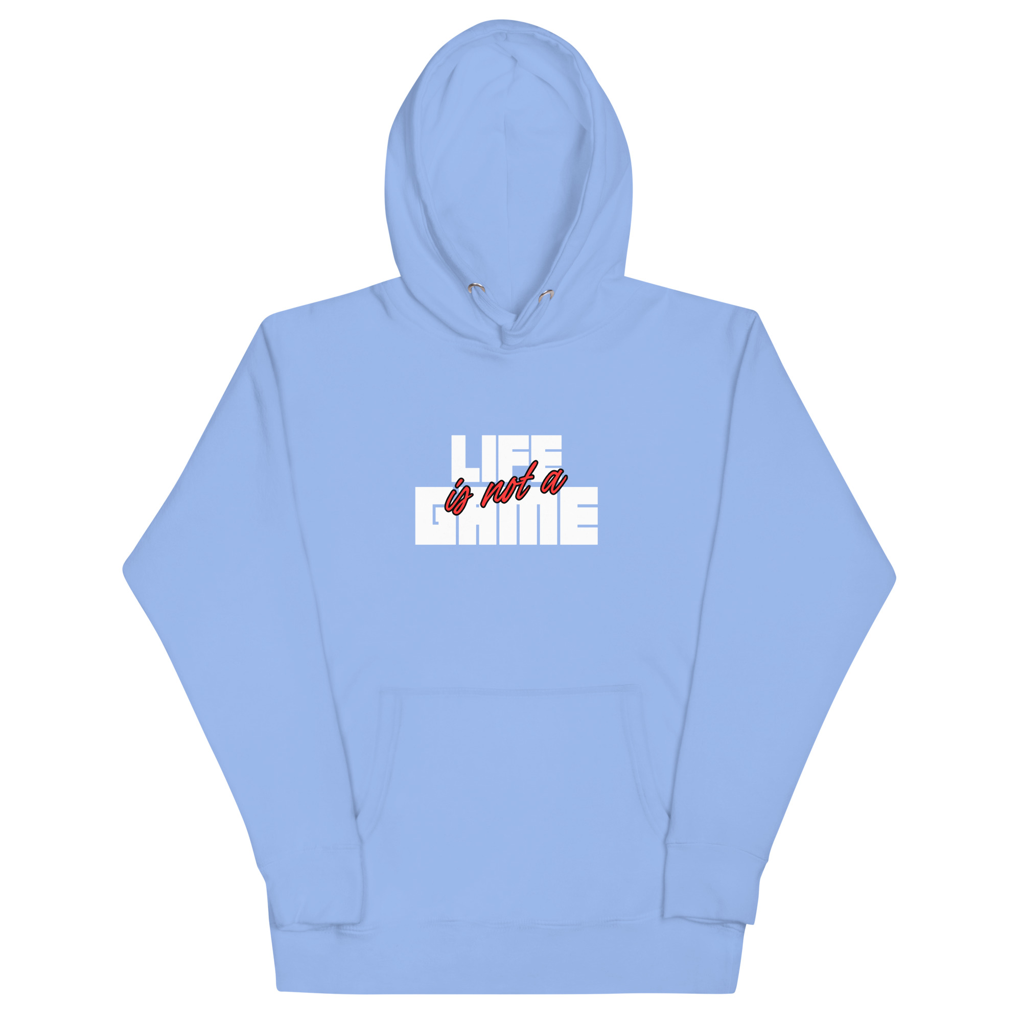 Unisex Hoodie : Life Is Not A Game - Image 2