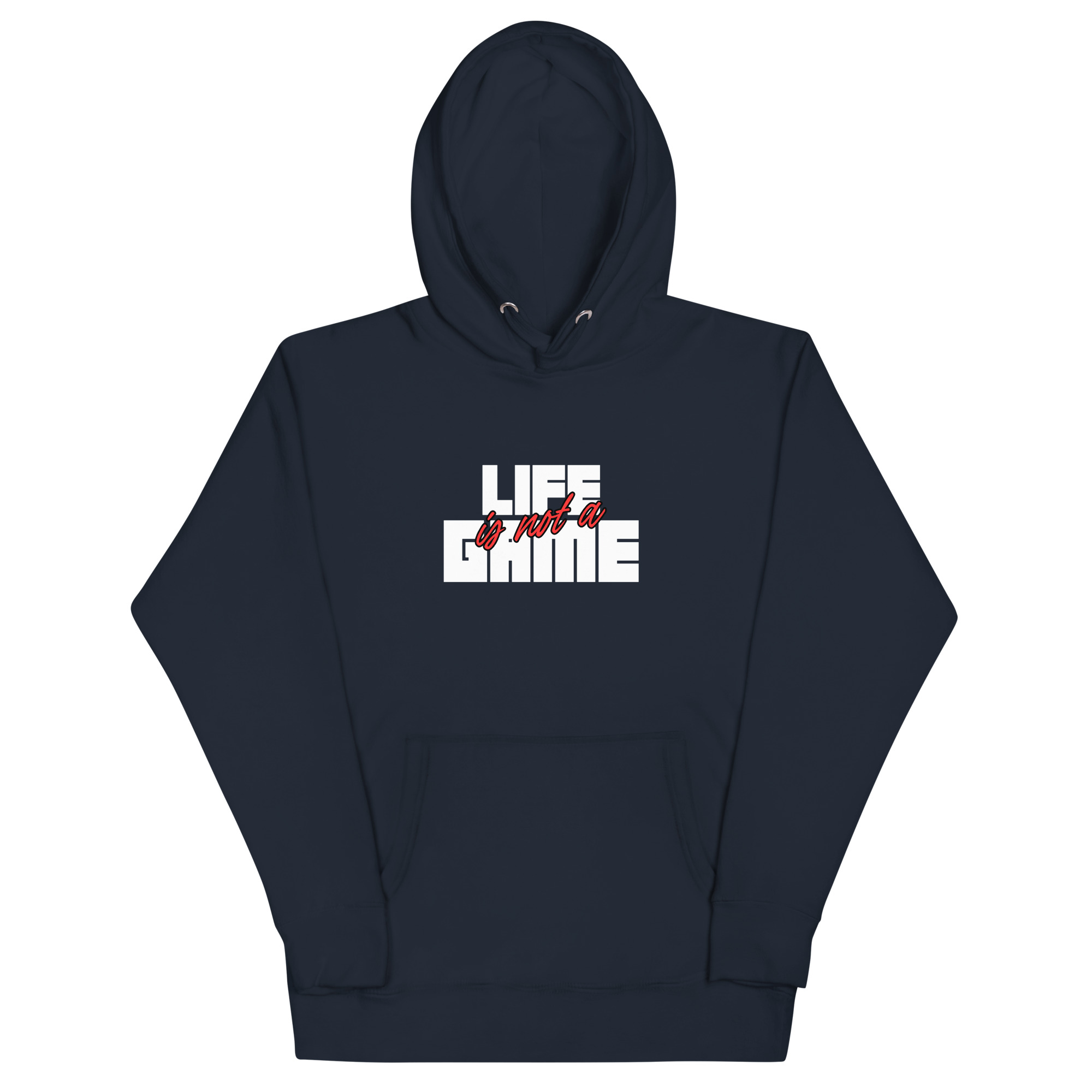 Unisex Hoodie : Life Is Not A Game - Image 4